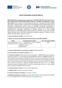 MEDICAL BABY SRL anunță demararea procedurilor de ACHIZIȚIE DIRECTĂ în cadrul proiectului cu titlul ”SPRIJIN PENTRU DIGITALIZAREA MEDICAL BABY SRL”, CONTRACT DE FINANȚARE Nr. ordine: 1816.1./i3/c9, Servicii de informare si publicitate