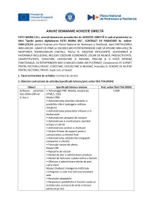 FOTO MARIA S.R.L. anunță demararea procedurilor de ACHIZIȚIE DIRECTĂ în cadrul proiectului cu titlul ”Sprijin pentru digitalizarea FOTO MARIA SRL”, CONTRACT DE FINANȚARE Nr. ordine: 3348.1/i3/c9, Software activitate foto CRM+ERP+AI  (1 buc.): Servicii realizare 2 retele sociale (1 buc.) Servicii de tip Cloud Computing (1 buc.)