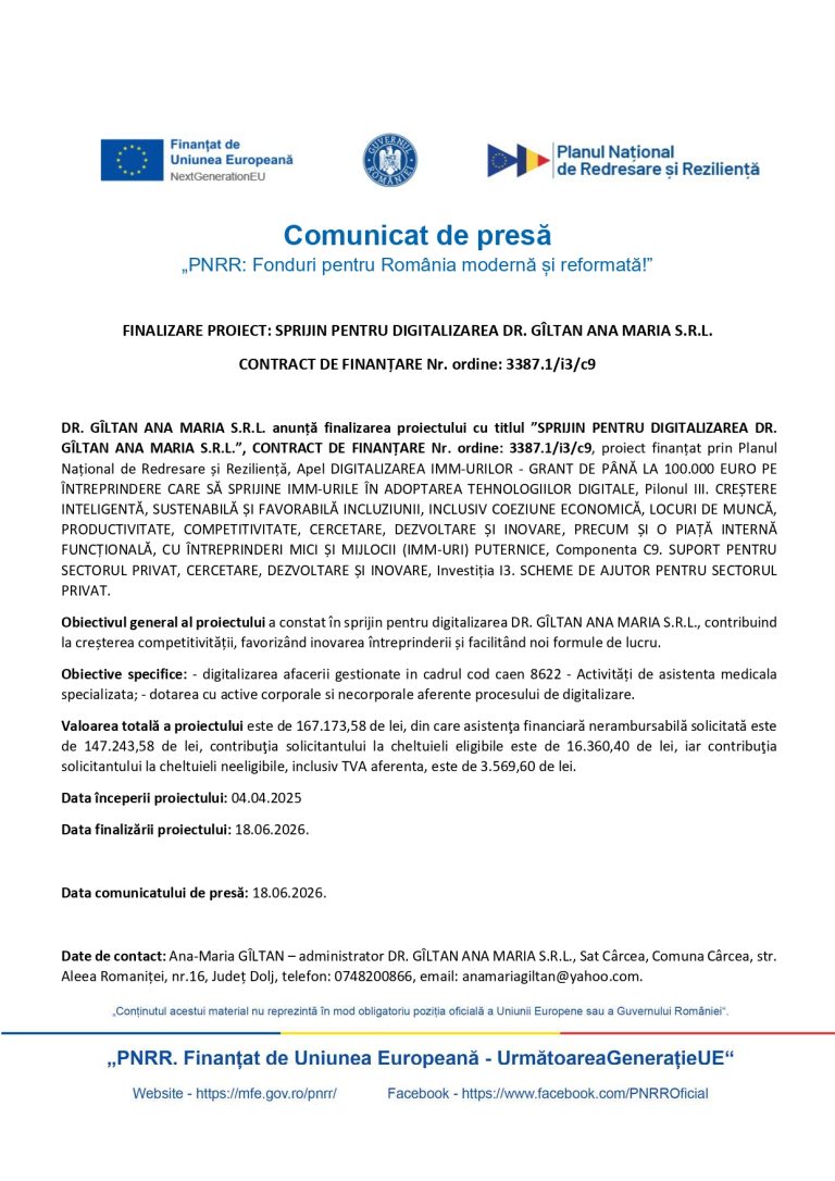 DR. GÎLTAN ANA MARIA S.R.L. anunță finalizarea proiectului cu titlul ”SPRIJIN PENTRU DIGITALIZAREA DR. GÎLTAN ANA MARIA S.R.L.”, CONTRACT DE FINANȚARE Nr. ordine: 3387.1/i3/c9